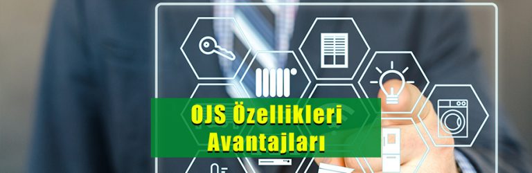 OJS Dergi Yönetim Sisteminin Temel Özellikleri Ve Avantajları | OJS ...