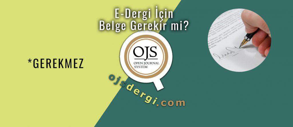 E-Dergi çıkarmak Için Gerekli Belgeler | OJS - AKADEMİK HAKEMLİ DERGİ ...